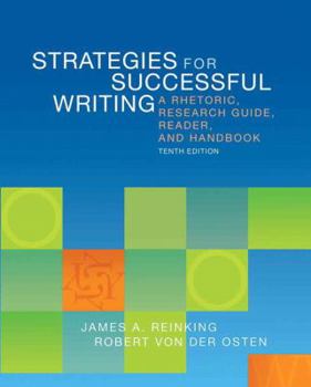 Paperback Strategies for Successful Writing: A Rhetoric, Research Guide, Reader, and Handbook Book