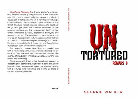 Paperback Untortured: Romans 8:1 Book