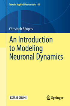 Hardcover An Introduction to Modeling Neuronal Dynamics Book