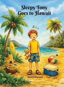 Hardcover Sleepy Tony Goes to Hawaii Book