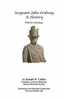 Paperback Sergeant John Ordway - A History With His Genealogy Book