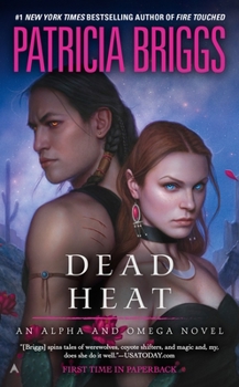 Dead Heat - Book #12 of the Mercy Thompson World