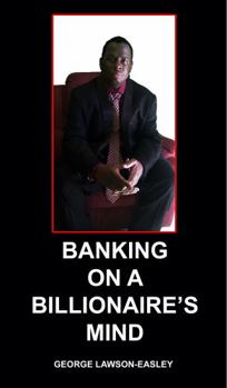 Hardcover Banking on a Billionaire Mind Book