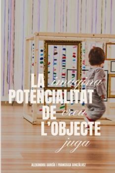 Paperback La potencialitat de l'objecte [Catalan] Book