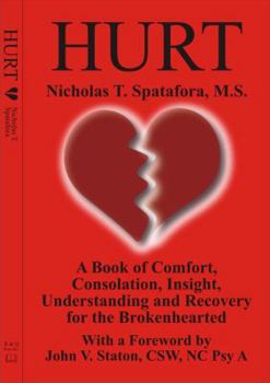 Paperback Hurt (A Book of Comfort, Consolation, Insight, Understanding and Recovery for the Brokenhearted) Book