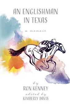 Paperback An Englishman in Texas: a memoir Book