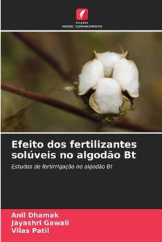 Paperback Efeito dos fertilizantes solúveis no algodão Bt [Portuguese] Book