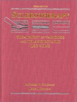 Hardcover Sclerotherapy: Treatment of Varicose and Telangiectatic Leg Veins Book