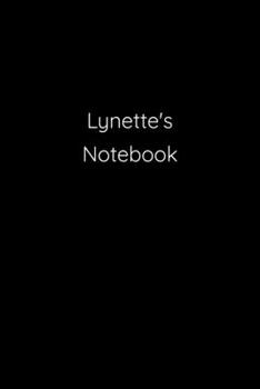 Paperback Lynette's Notebook: Notebook / Journal / Diary - 6 x 9 inches (15,24 x 22,86 cm), 150 pages. Book
