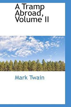 Paperback A Tramp Abroad, Volume II Book