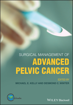 Hardcover Surgical Management of Advanced Pelvic Cancer Book