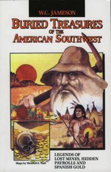 Buried Treasures of the American Southwest (Buried Treasures)