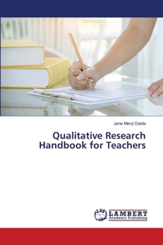 Qualitative Research Handbook for Teachers