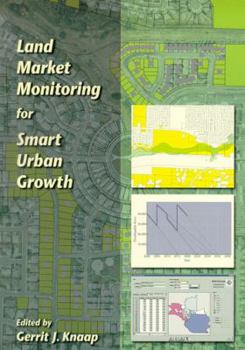 Paperback Land Market Monitoring for Smart Urban Growth Book