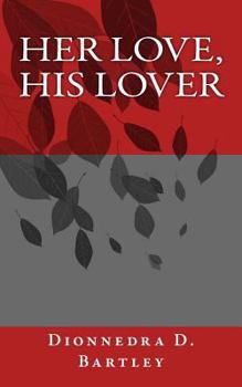 Paperback Her love, His Lover Book