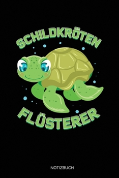 Schildkröten Flüsterer: Liniertes Notizbuch A5 - Schildkröten Notizbuch I Ozean Meer Haustier Liebhaber Geschenk (German Edition)