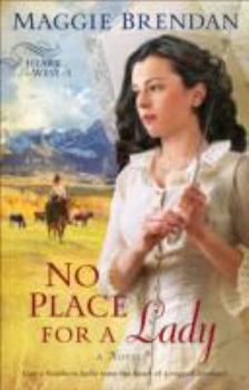 No Place For A Lady Book By Maggie Brendan