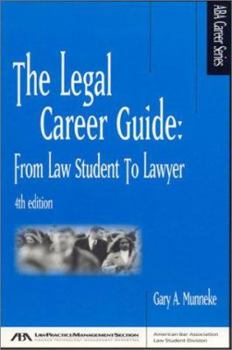 Paperback The Legal Career Guide, 4th Edition: From Law Student to Lawyer Book