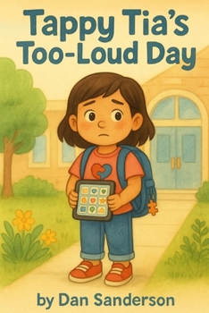 Paperback Tappy Tia's Too-Loud Day Book