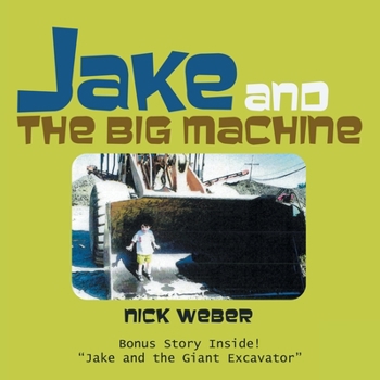 Paperback Jake and the Big Machine Book