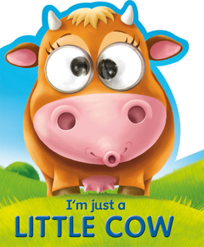 Hardcover I'm Just a Little Cow Book