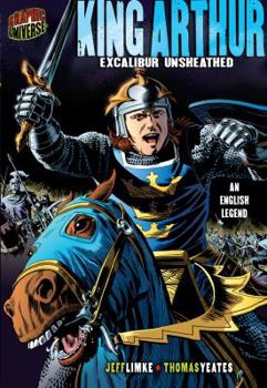 Paperback King Arthur: Excalibur Unsheathed [An English Legend] Book