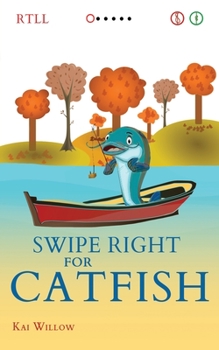 Paperback Swipe Right for Catfish Book