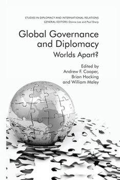 Paperback Global Governance and Diplomacy: Worlds Apart? Book