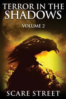 Paperback Terror in the Shadows Volume 2: Scary Ghosts, Paranormal & Supernatural Horror Short Stories Anthology Book