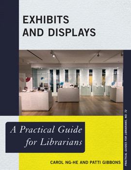 Paperback Exhibits and Displays: A Practical Guide for Librarians Book