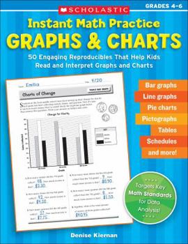 Paperback Instant Math Practice: Graphs & Charts (Grades 4-6): 50 Engaging Reproducibles That Help Kids Read and Interpret Graphs and Charts Book