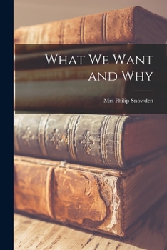 Paperback What We Want and Why Book