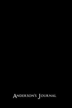 Anderson's Journal: 110 Pages Lined - Creative Journal Notebook / Diary Gift (6 x 9 inches, Ruled) - White Pages