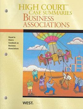 Paperback High Court Case Summaries on Business Associations, Keyed to Klein Book