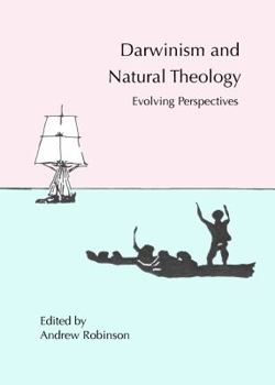 Paperback Darwinism and Natural Theology: Evolving Perspectives Book