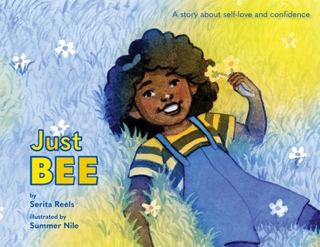 Paperback Just Bee: A story about self-love and confidence Book