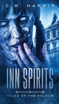 Paperback Inn Spirits: Tales of the Folsom Book