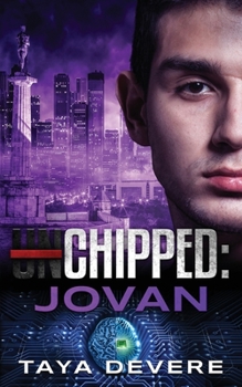 Chipped: Jovan - Book #9 of the Unchipped