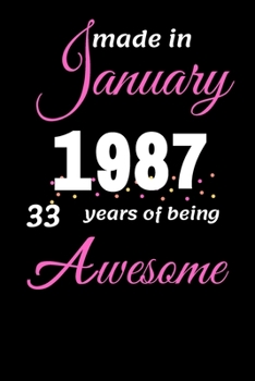 Paperback Funny January 1987, 33 Years Of Being Awesome notebook Book