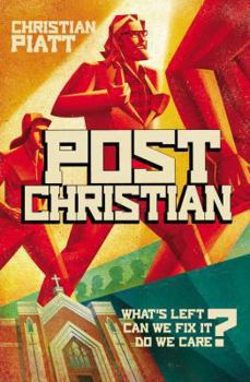 Hardcover Postchristian: What's Left? Can We Fix It? Do We Care? Book
