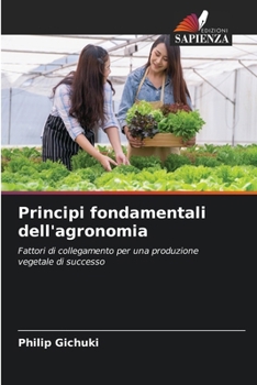 Principi fondamentali dell'agronomia (Italian Edition)