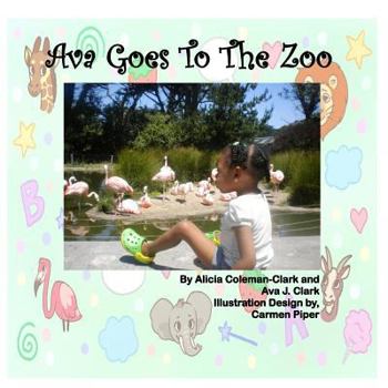 Paperback Ava Goes to the Zoo Book