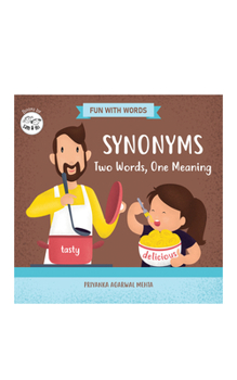 Paperback Synonyms: Two Words, One Meaning: Picture Book for Kids Improve Vocabulary & Spelling Fun Learning Book for Preschool & Kindergarten Children (Ages 3- Book