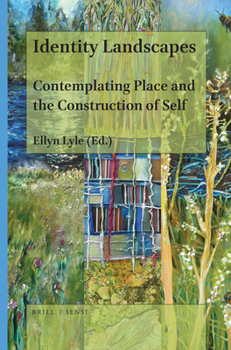 Paperback Identity Landscapes: Contemplating Place and the Construction of Self Book