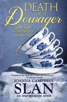 Death of a Dowager - Book #2 of the Jane Eyre Chronicles