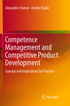 Paperback Competence Management and Competitive Product Development: Concept and Implications for Practice Book
