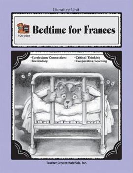 Paperback A Guide for Using Bedtime for Frances in the Classroom Book