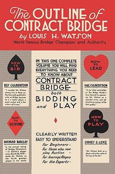 Paperback The Outline of Contract Bridge Book