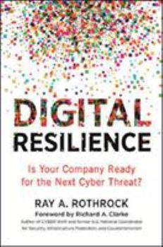 Hardcover Digital Resilience: Is Your Company Ready for the Next Cyber Threat? Book