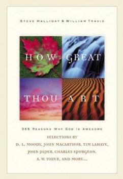 Paperback How Great Thou Art: Selections from Classic Christian Authors: A Daily Devotional Book